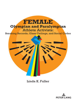 cover image of Female Olympian and Paralympian Athlete Activists